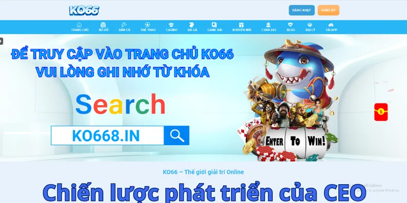 Chiến lược phát triển từ CEO KO66